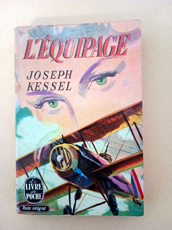 L'Equipage, Joseph Kessel