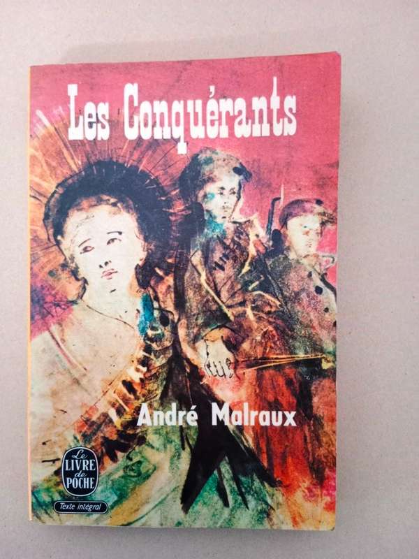 Les conquérants, André Malraux