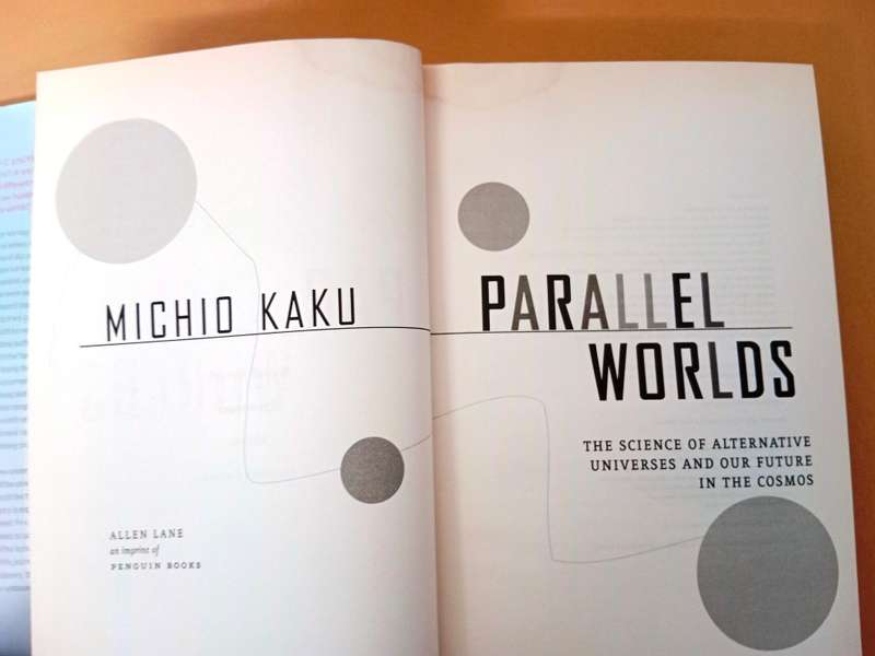 Parallel Worlds, Michio Kaku