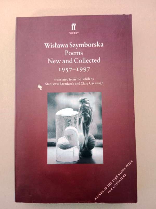 Poems - New and Collected 1957-1997, Wislawa Szymborska