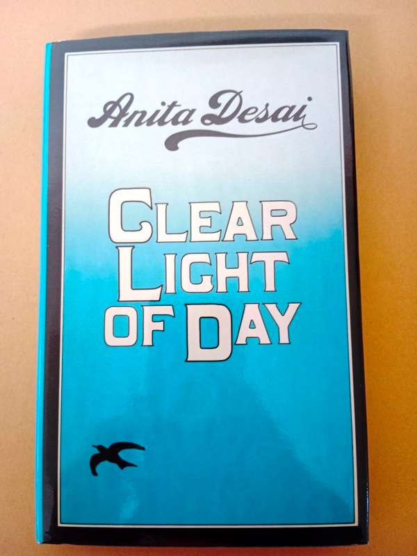 Clear Light of Day, Anita Desai [first edition, 1980]