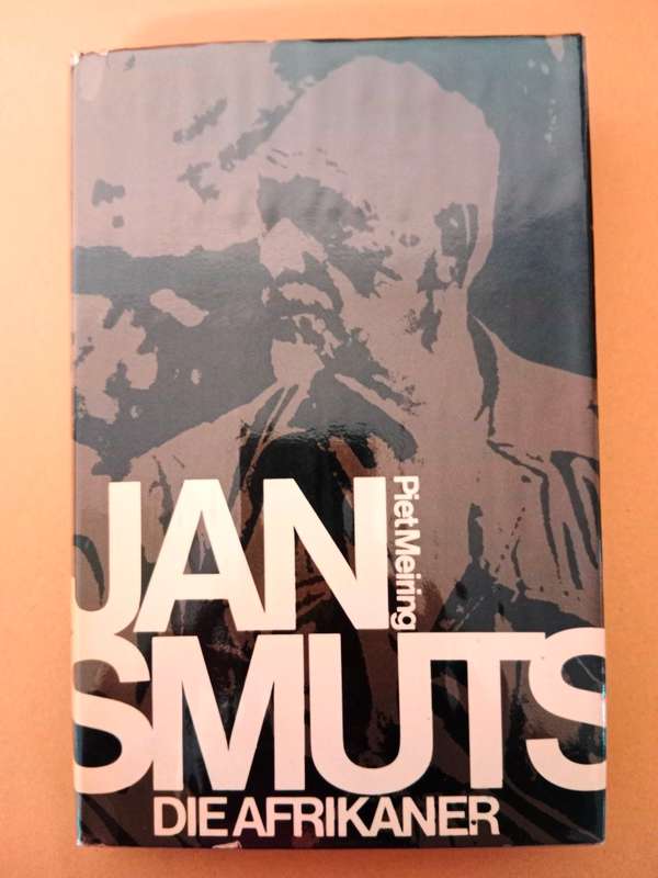 Jan Smuts - Die Afrikaner, Piet Meiring