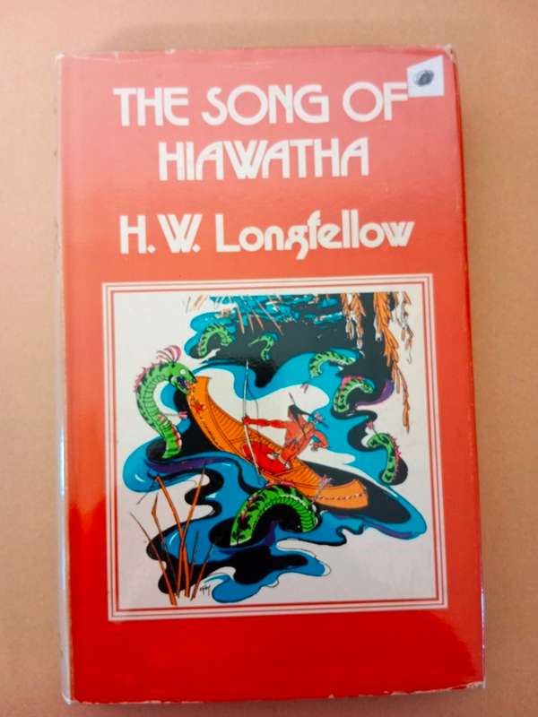 The Song of Hiawatha, H.W. Longfellow