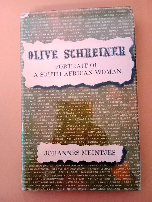 Olive Schreiner - A Portrait of a South African Woman, Johannes Meintjes