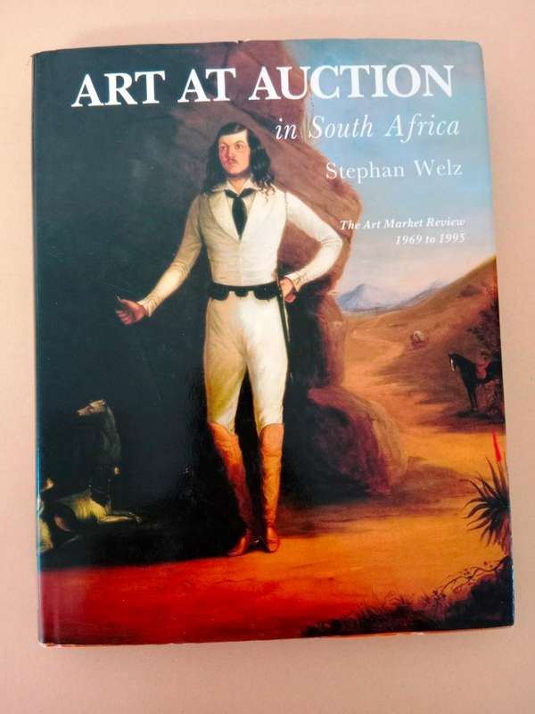 Art at Auction in South Africa, Stephan Weltz, The Art Market Review 1969 to 1995