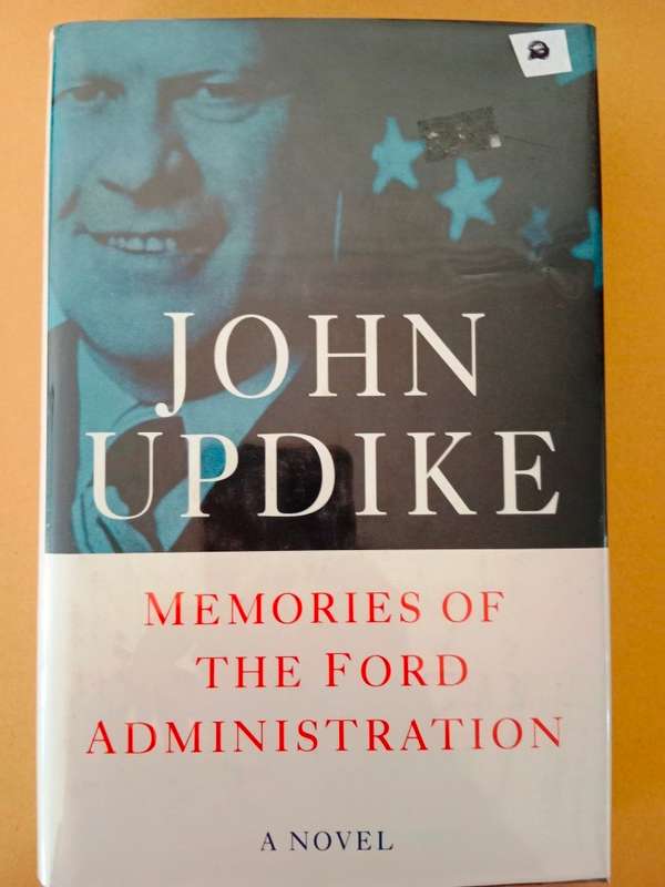 Memories of the Ford Administration, John Updike
