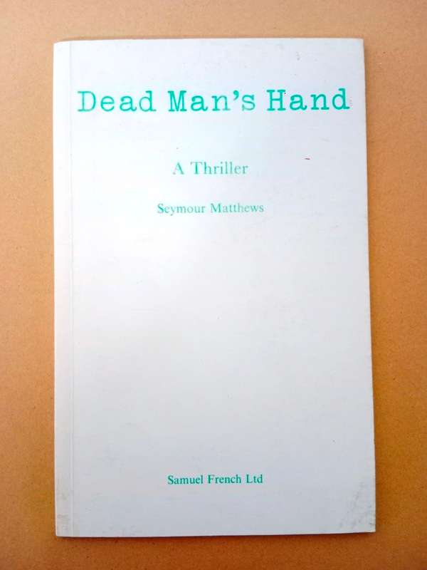 Dead Man's Hand, Seymour Matthews