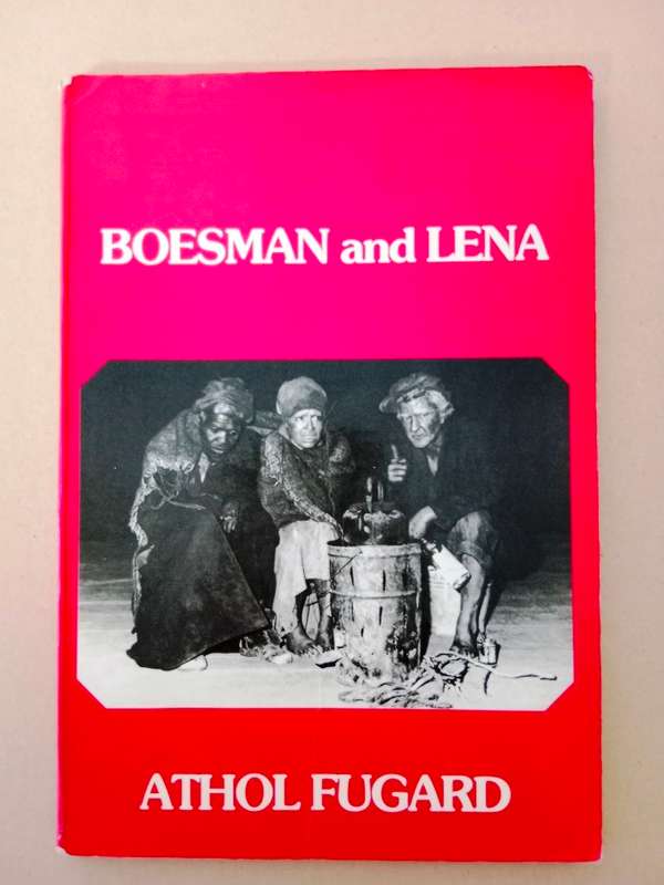 Boesman and Lena, Athol Fugard