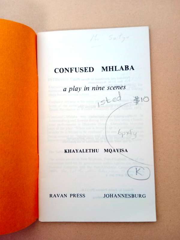 Confused Mhlaba, Khayalethu Mqayisa [first edition]
