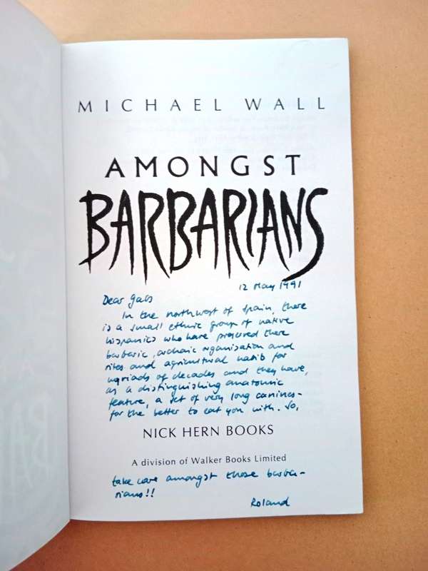 Amongst Barbarians, Michael Wall