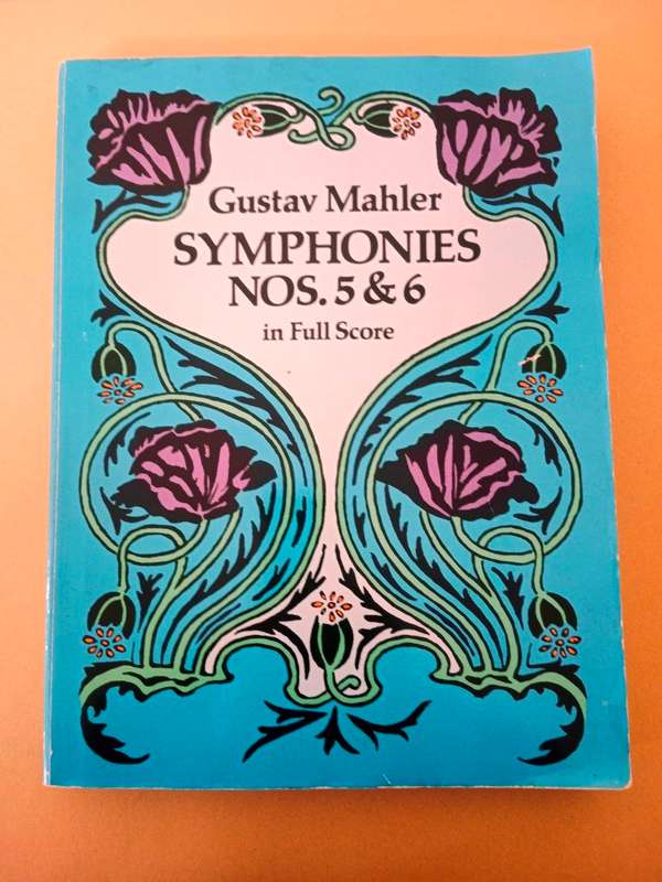 Symphonies Nos. 5 and 6 in full score, Gustav Mahler