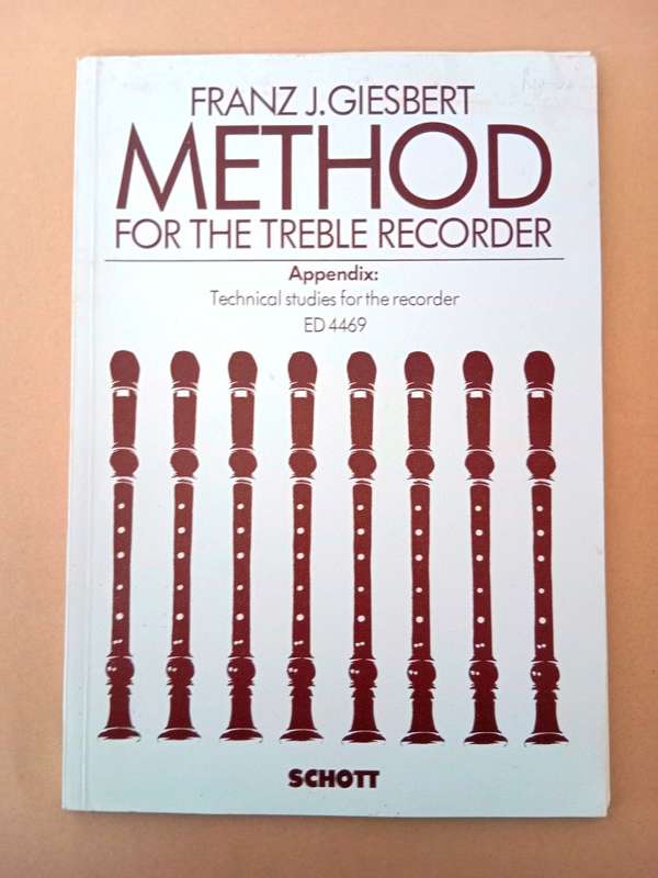 Method for the Treble Recorder, Franz J. Giesbert