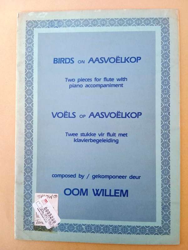 Voëls of Aasvoëlkop, Two pieces for flute and piano, Oom Willem