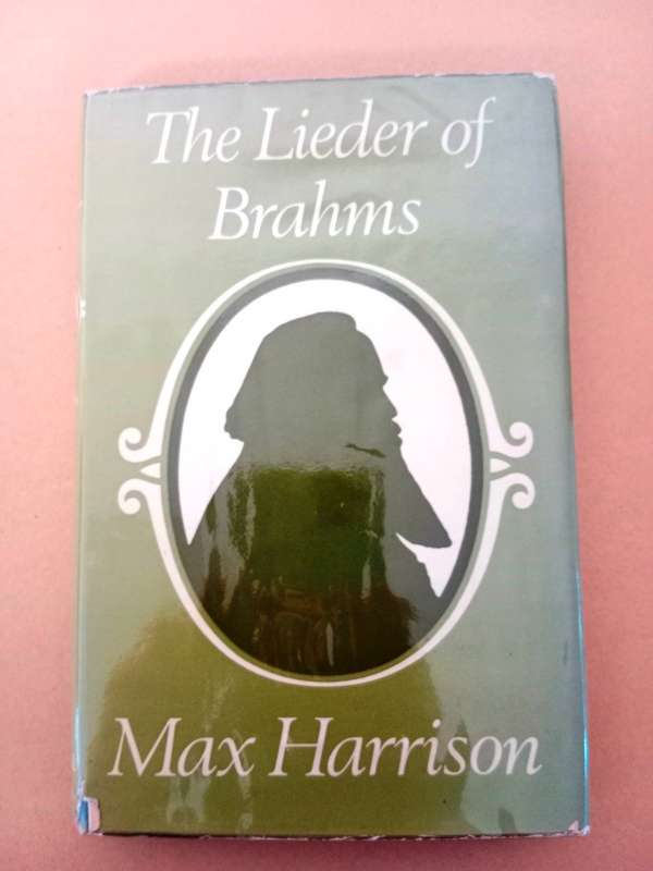 The Lieder of Brahms, Max Harrison