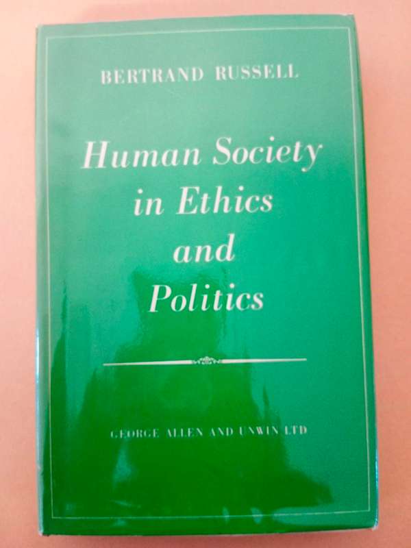 Human Society in Ethics and Politics, Bertrand Russell