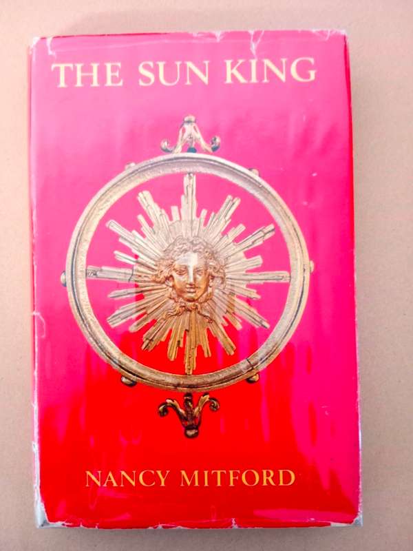 The Sun King, Nancy Mitford