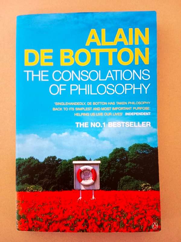 The Consolations of Philosophy, Alain de Botton