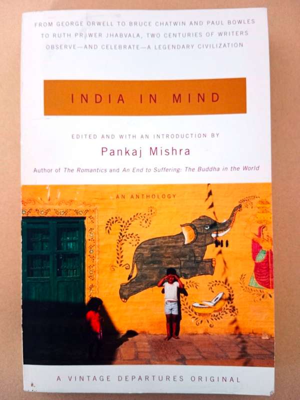 India in Mind, ed. Pankaj Mishra