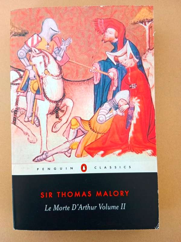 Le Morte D'Arthur Volume II, Sir Thomas Malory