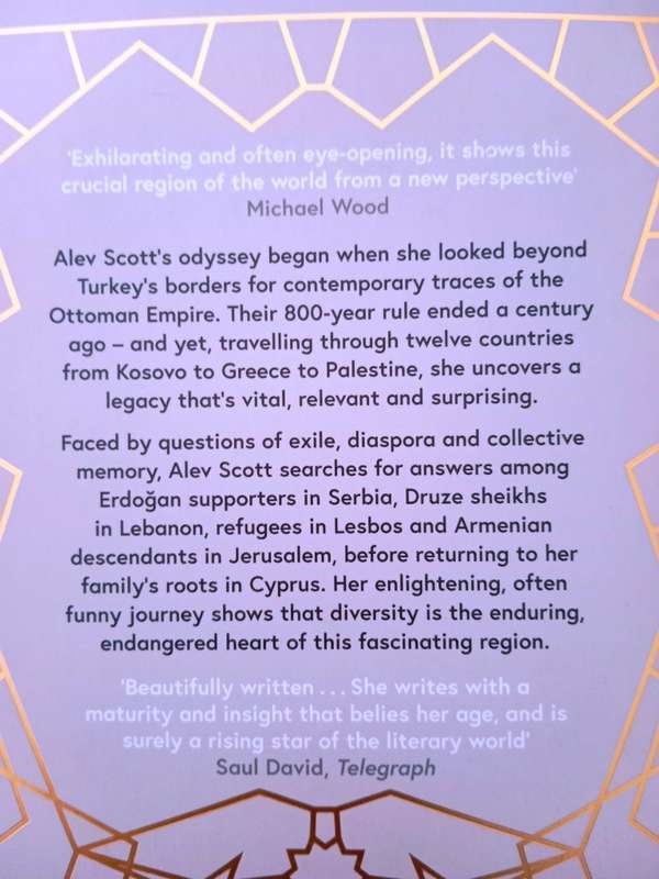Ottoman Odyssey - Travels Through a Lost Empire, Alev Scott