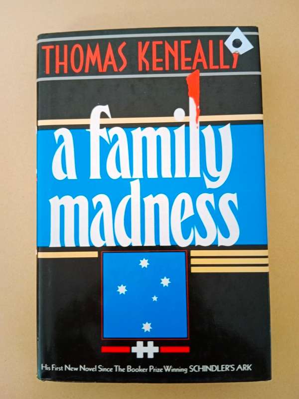 A Family Madness, Thomas Keneally