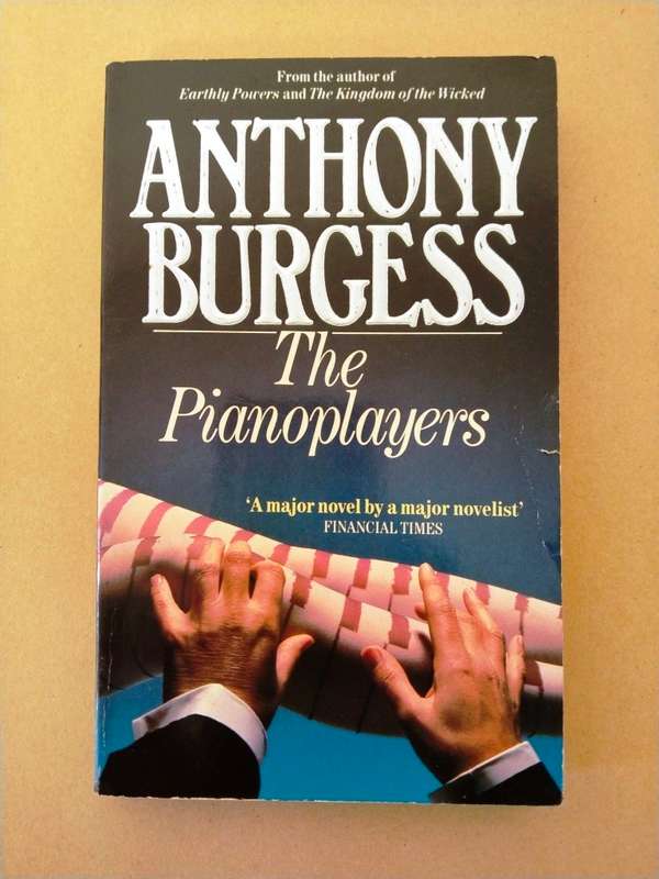 The Pianoplayers, Anthony Burgess