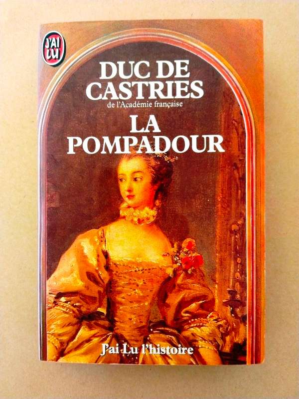 La Pompadour, Duc de Castries