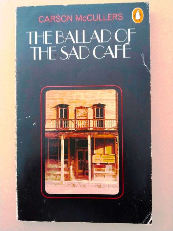 The Ballad of the Sad Café, Carson McCullers