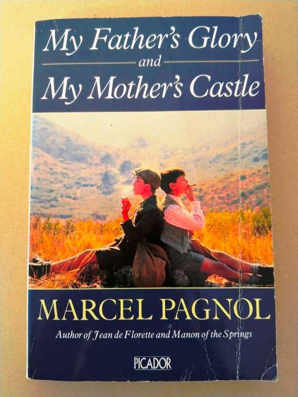 My Father's Glory and My Mother's Castle, Marcel Pagnol