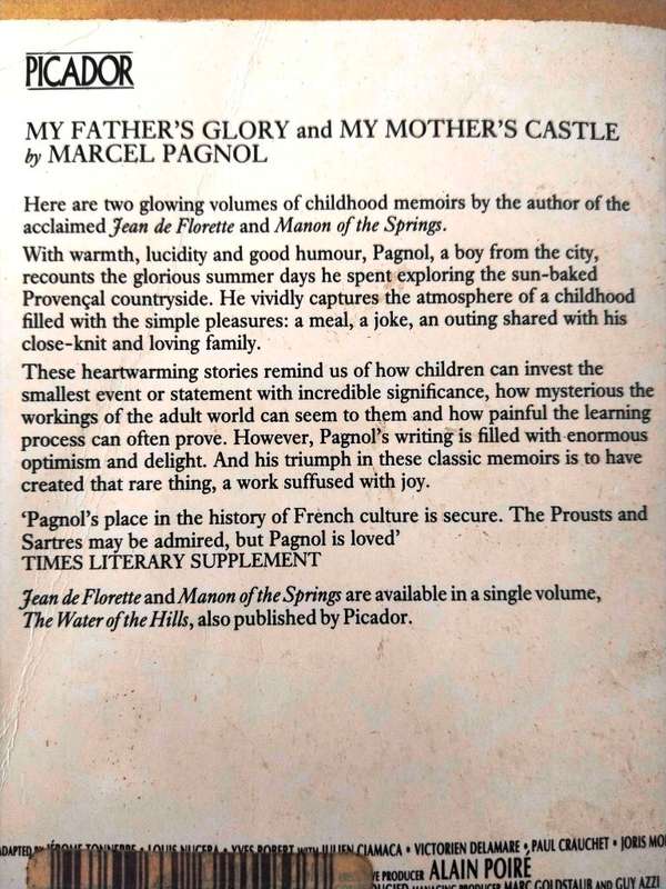 My Father's Glory and My Mother's Castle, Marcel Pagnol