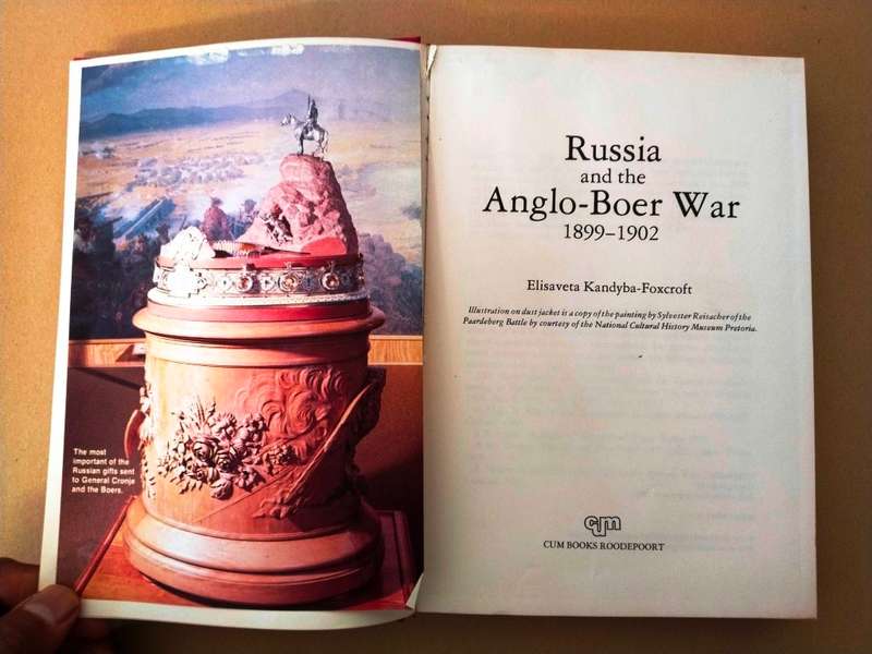 Russia and the Anglo-Boer War 1899-1902, Elisaveta Kandyba-Foxcroft