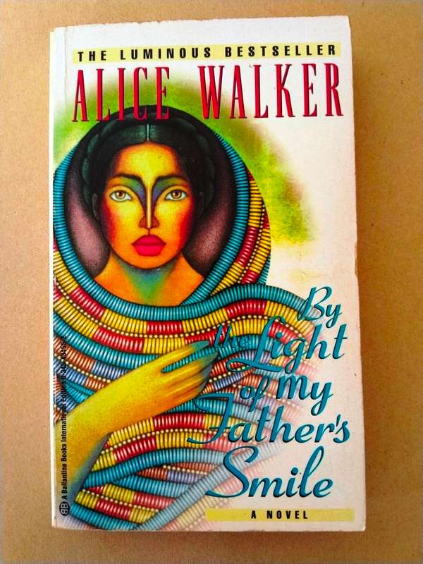 By the Light of my Father's Smile, Alice Walker
