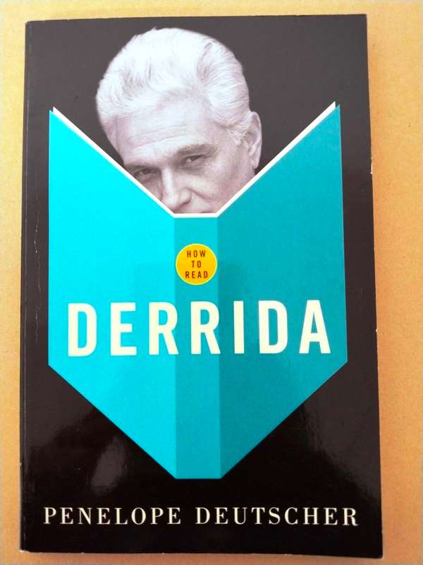 How to Read Derrida, Penelope Deutscher