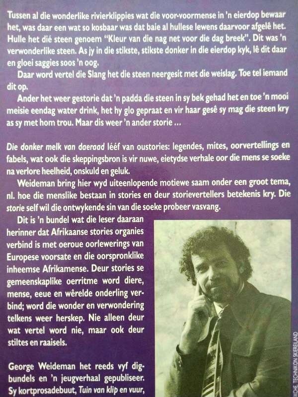 Die donker melk van daeraad, George Weideman