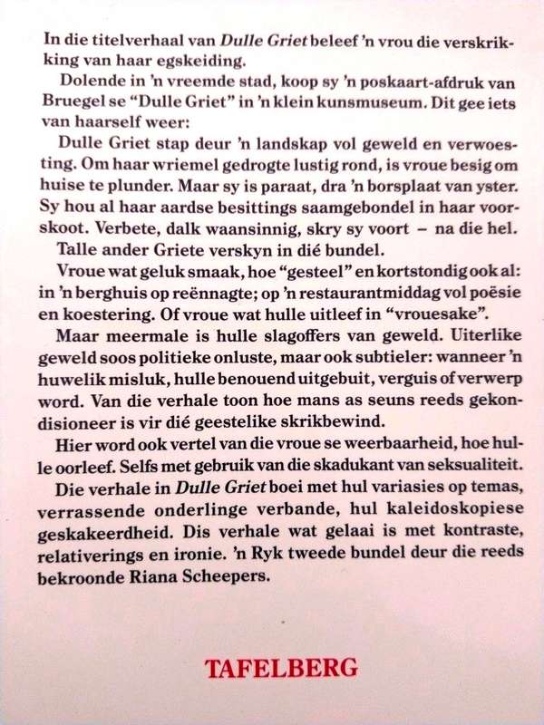 Dulle Griet, Riana Scheepers