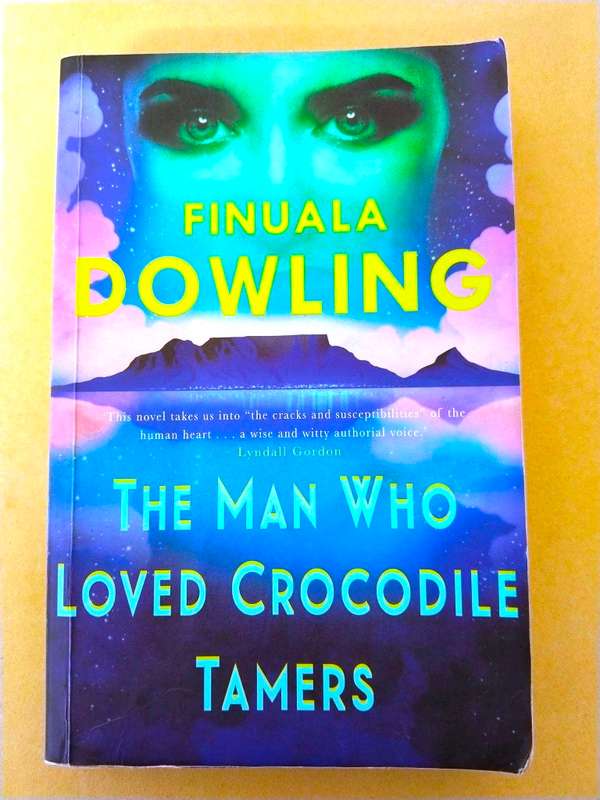 The Man Who Loved Crocodile Tamers, Finuala Dowling