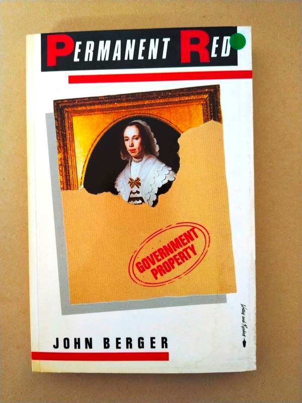 Permanent Red, John Berger [Essays on art]