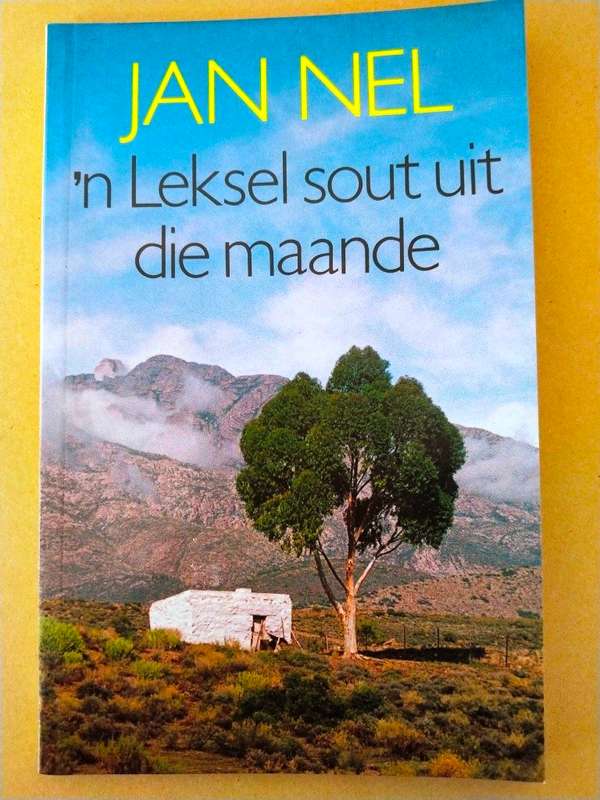 'n Leksel sout uit die maande, Jan Nel