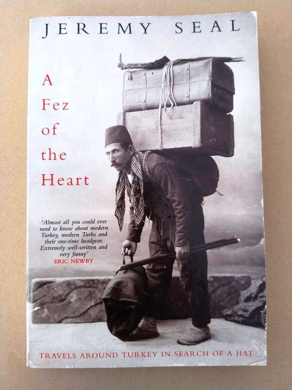 A Fez of the Heart, Jeremy Seal