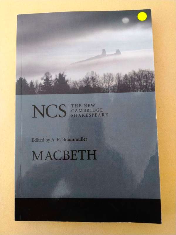 Macbeth, William Shakespeare [New Cambridge edition, with extensive notes]