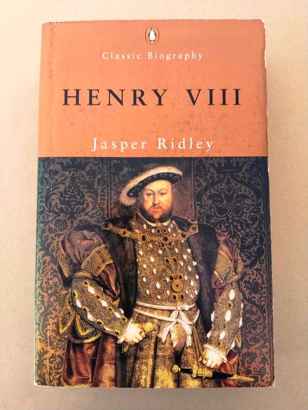 Henry VIII, Jasper Ridley