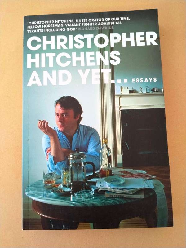 And Yet..., Christopher Hitchens [essays]