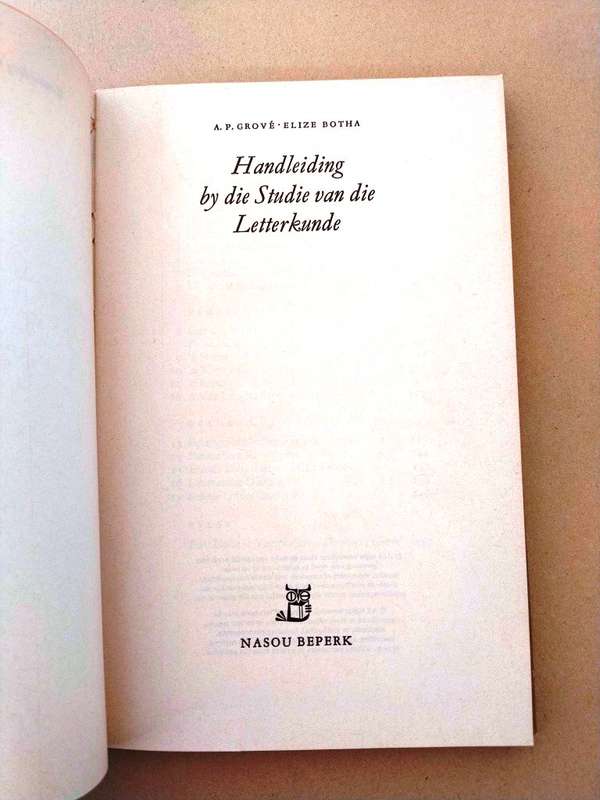 Handleiding by die studie van die letterkunde, A.P. Grové en Eliza Botha