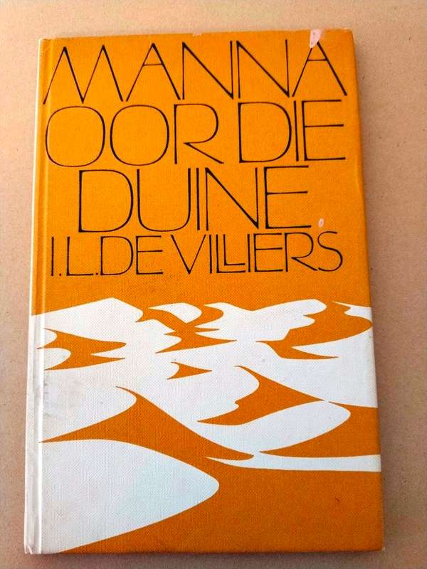 Manna oor die duine - Gebede uit my dagboek,  I.L. de Villiers
