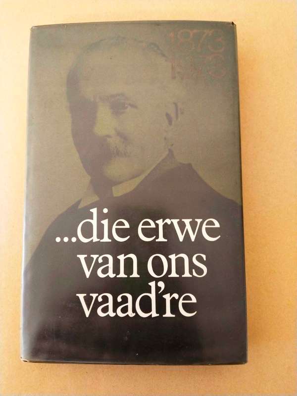 ...die erwe van ons vaad're, C.J. Langenhoven