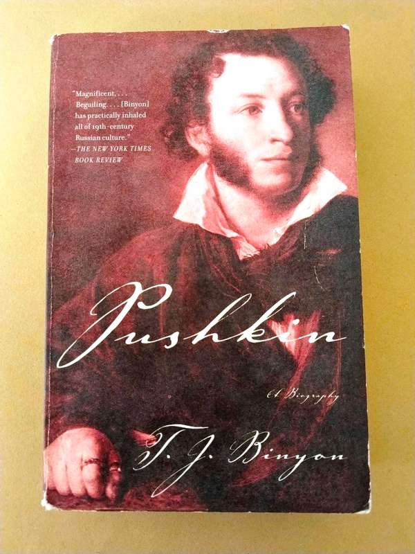 Pushkin - A Biography, T.J. Binyon