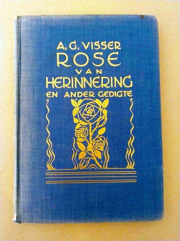 'Rose van herinnering' en ander gedigte, A.G. Visser