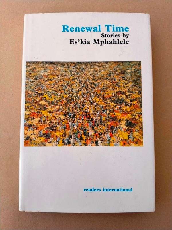 Renewal Time, Stories by Es'kia Mphahlele
