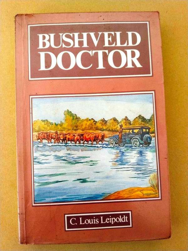 Bushveld Doctor, C. Louis Leipoldt
