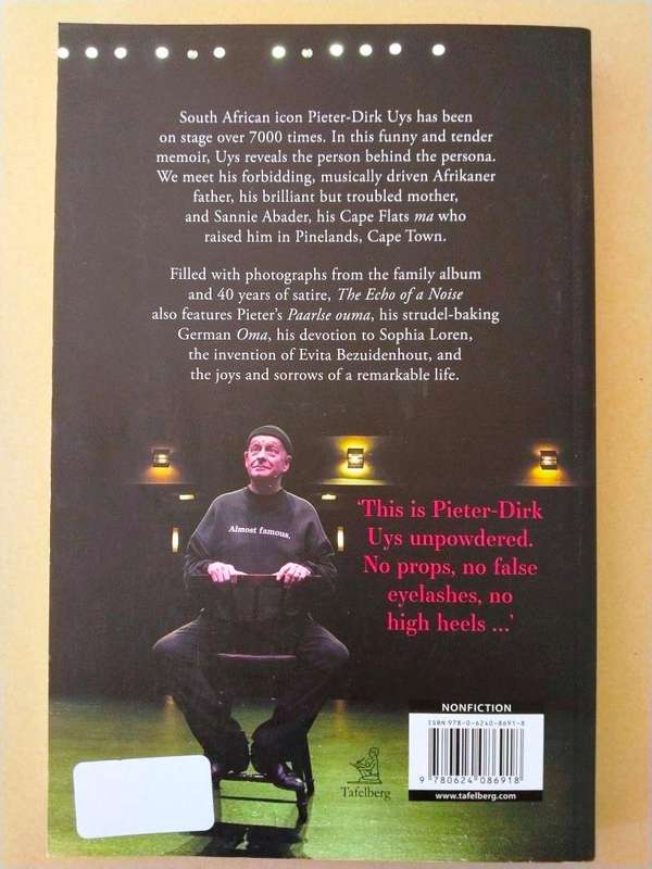 The Echo of a Noise - A Memoir of Then and Now, Pieter-Dirk Uys